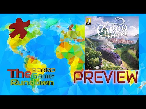 Cargo Empire Board Game Preview