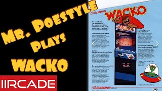 Mr. Poestyle Plays WACKO A Bally Midway Game On The iiRcade MAME