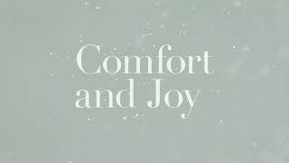 Comfort and Joy