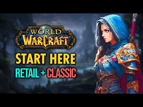 COMPLETE World of Warcraft Beginners Guide (Retail & Classic)