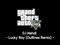 [GTA V Soundtrack] DJ Mehdi - Lucky Boy (Outlines ...