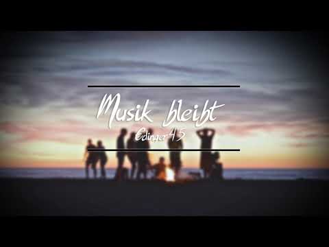 Edinger45 - Musik bleibt (beat. MorganLikesMusic | mix. SCRD)