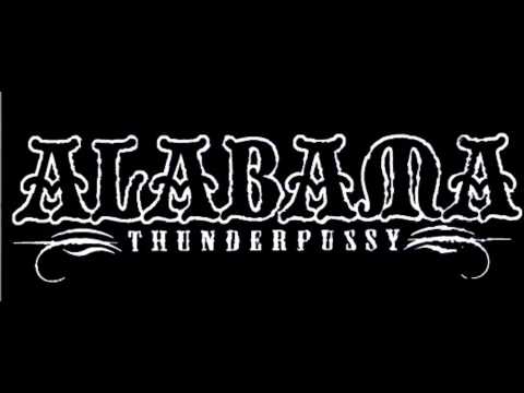 Alabama Thunderpussy - OL' Unfaithful