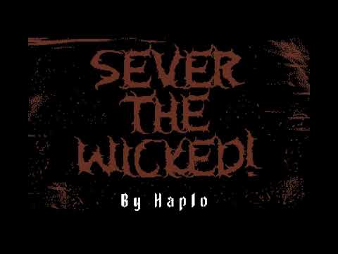 Commodore 64 =+ Sever The Wicked! += New Game 2022