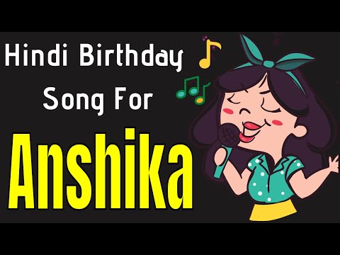 Anshika Happy Birthday Song | Happy Birthday Anshika Song Hindi | Birthday Song for Anshika