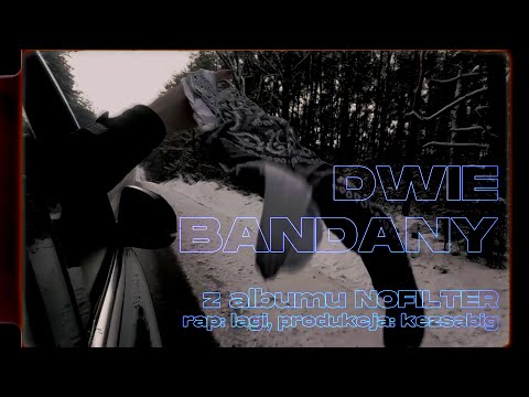 lagi/kezsabig – Dwie bandany