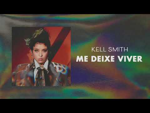 Kell Smith - Me Deixe Viver (Áudio Oficial)