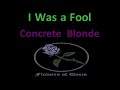 Concrete Blonde - When I Was A Fool  (goth gothic rock karaoke ゴス ゴシック カラオケ lyric video)
