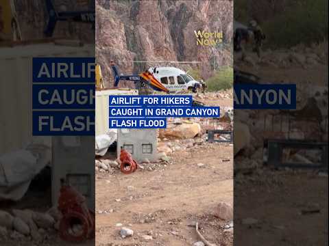 Airlift for hikers caught in Grand Canyon flash flood#worldnow