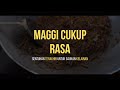 Maggi Cukup Rasa Advertisement