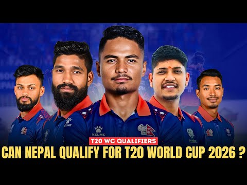 Can Nepal QUALIFY for T20 World Cup 2026? || T20 WC Asia EAP Qualifiers
