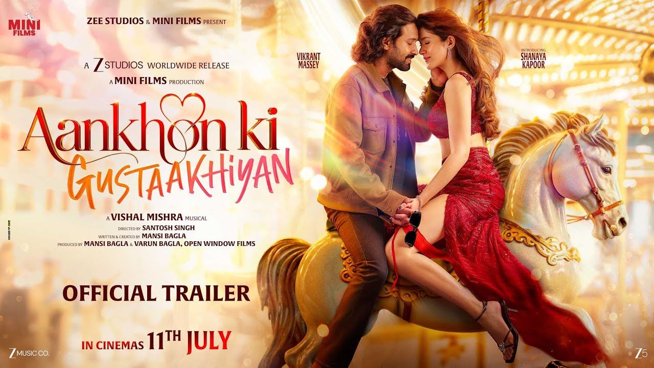Aankhon Ki Gustaakhiyan Official Trailer | Vikrant M | Shanaya K | Vishal M | In Cinemas 11th July