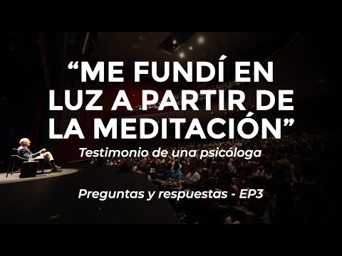 "Me fundí en luz a partir de la meditación" - Testimonio de una psicóloga | EP3