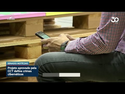 Projeto aprovado pela CCT define crimes cibernéticos