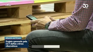 Projeto aprovado pela CCT define crimes cibernéticos