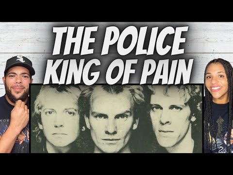 FIRST TIME HEARING The Police -  King Of Pain REACTION