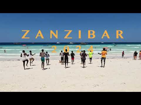 Zanzibar 2024 4K