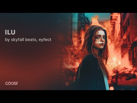 skyfall beats, eyfect - ILU (Official Audio)