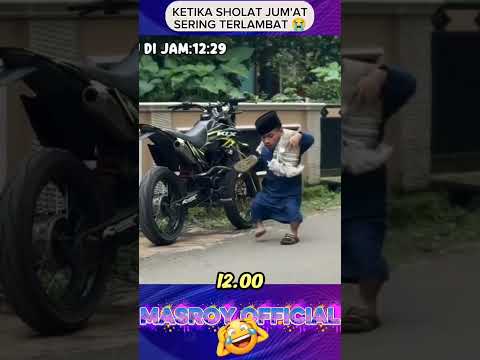Ketika Sholat Jum'at Sering Terlambat 😭#vidiolucu #humor #shortsviral #trendingshorts #vidioviral