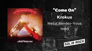 Krokus - Come On
