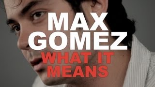 Max Gomez - What It Means [New West Sessions]