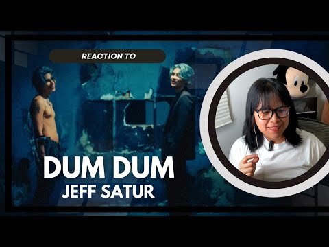 Reaction to Jeff Satur's Dum Dum MV