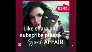 Secret Affair episode 31 to 35 pocket FM