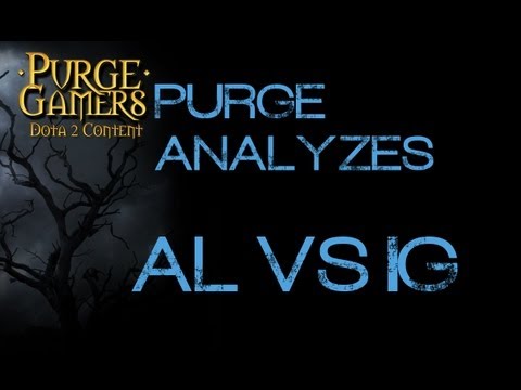 Dota 2 Purge Analyzes aL vs iG