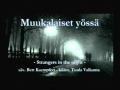 Muukalaiset yössä (Strangers in the night) - laulaa ...