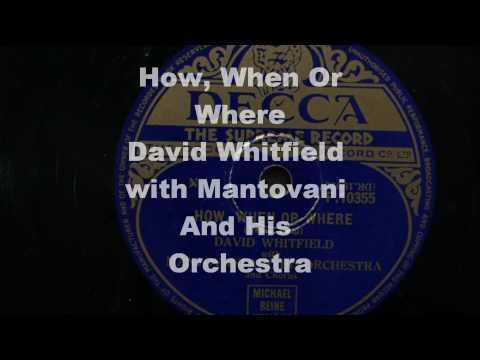 'David Whitfield with Mantovani And His Orchestra   'How When Or Where' 78 RPM
