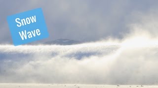 Wonderful Wyoming Weather - Snow Wave - 3/6/17