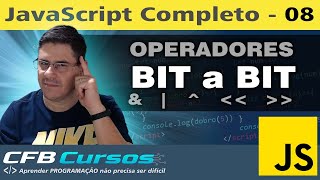 Operadores Bitwise em Javascript - Curso de Javascript Moderno - Aula 08