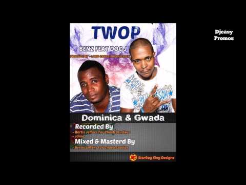 TWOP -BENZ FEAT. DOC J  (MOVE' LANG RIDDIM)  BOUYON REMIX