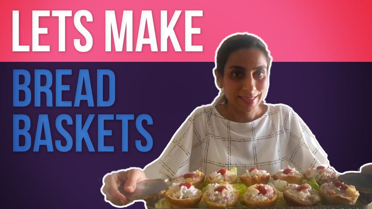 Let's Make Bread Baskets 