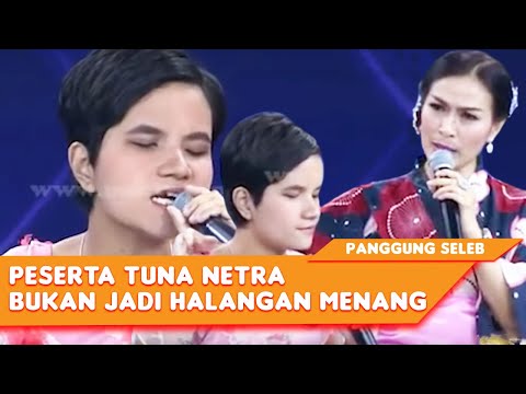 PESERTA INI BUAT NANGIS SATU PANGGUNG, KEKURANGAN BUKAN JADI HALANGAN UNTUK MENANG - PANGGUNG SELEB