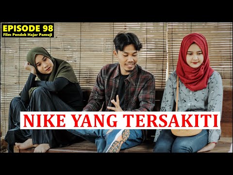 nike-yang-tersakiti-episode-98-film-pendek-hajar-pamuji