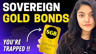 Sovereign Gold Bond Detailed Review || Are SGBs Worth It? || How To Invest In Gold?