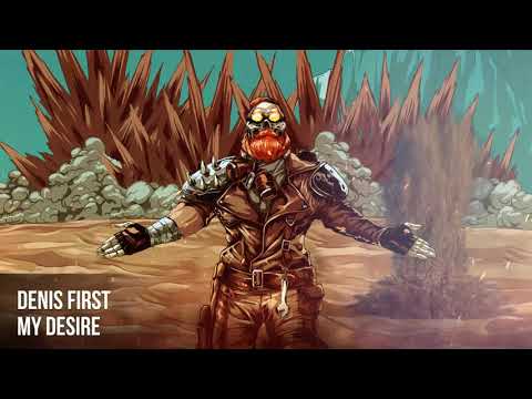 Denis First - My Desire