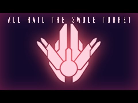 THE SWOLEST TURRET EVER!!!