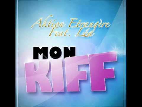 Aktion Etrangère Feat Léa - Mon kiff