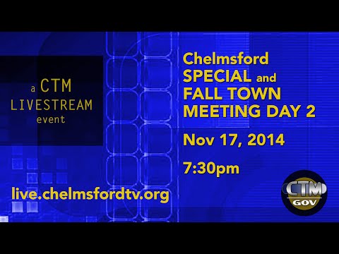 Town Meeting: Special Day 1 & Fall Day 2 - November 17, 2014