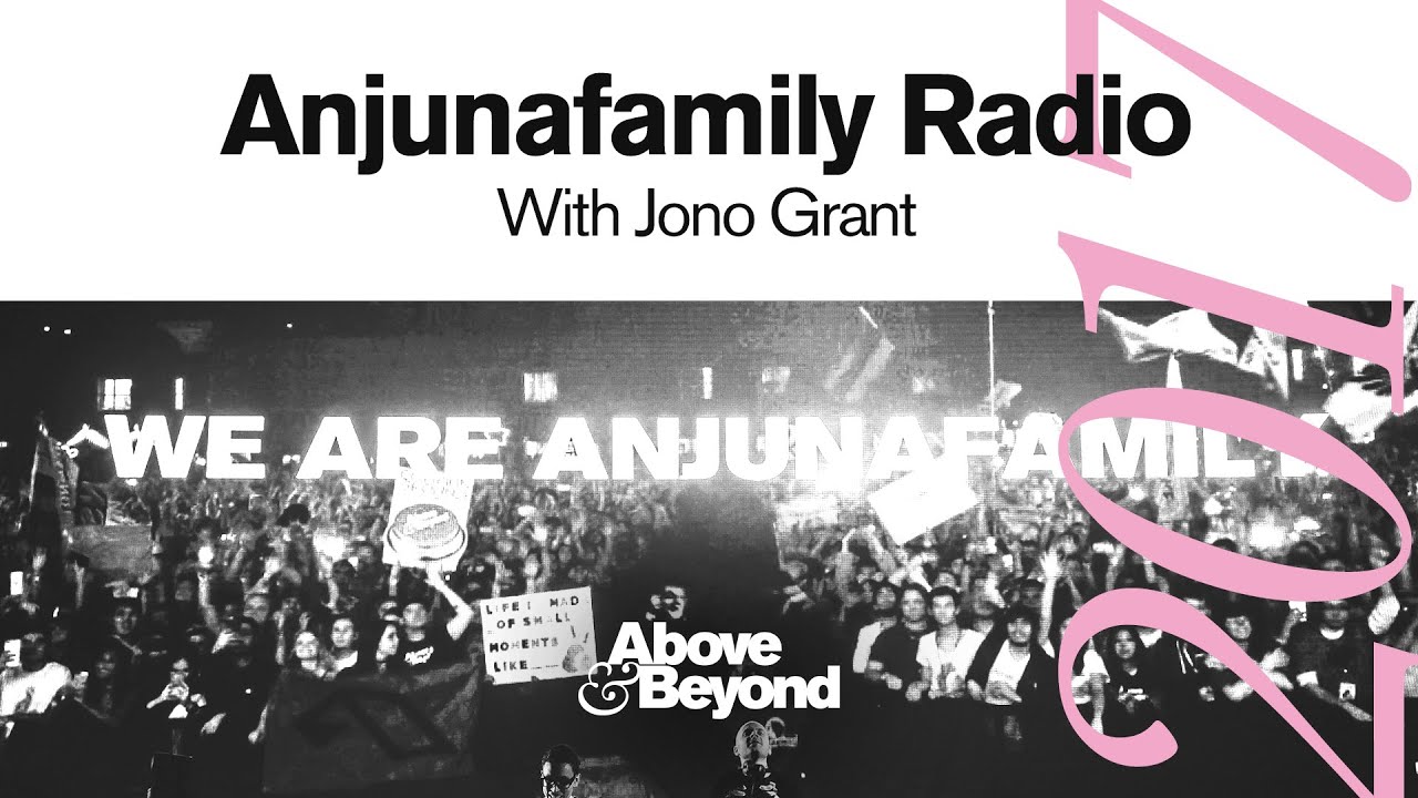 Jono Grant - Anjunafamily 2017