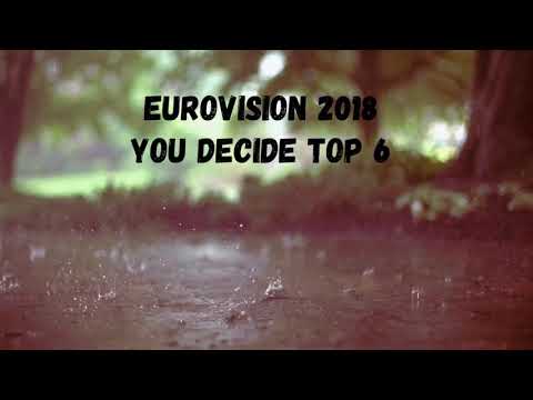 Eurovision You Decide 2018 (UK) / My Top 6