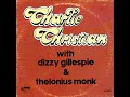 Charlie Christian, Dizzy Gillespie & Thelonius Monk  - Minton´s Playhouse  ( Full Album )