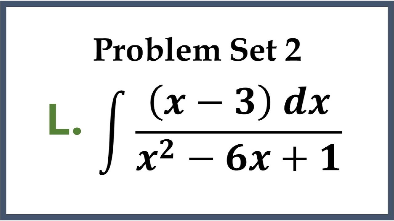 Integral Calculus: Solving Problem Set 2L #calculus #basiccal #calculus2