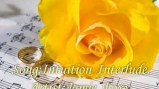 jamie foxx,intuition interlude with lyrics