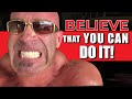 If You Believe That You Can Do It - Then You Can! (Mindset Motivation)