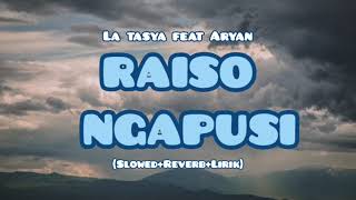 Download lagu Raiso Ngapusi - La Tasya Ft. Aryan(Slowed Reverb Lirik) || Nggihpun kersane duh kangmas Viral tiktok mp3