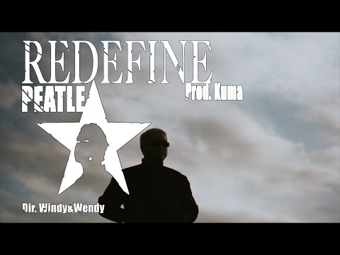 Peatle - Redefine Prod. KUMA