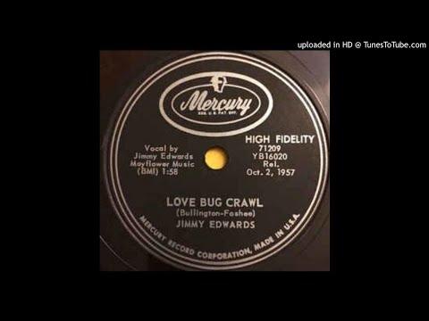 JIMMY EDWARDS   Love Bug Crawl   78   1957